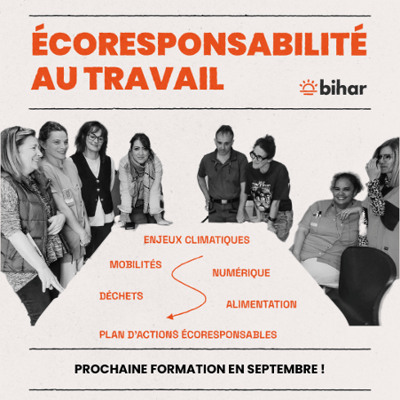 Écoresponsabilité au travail - Bihar, l'organisme d'éco-formation du Pays Basque